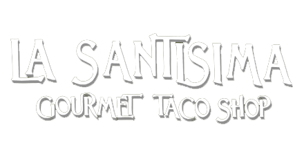 La Santisima Gourmet Taco Shop - Glendale logo top